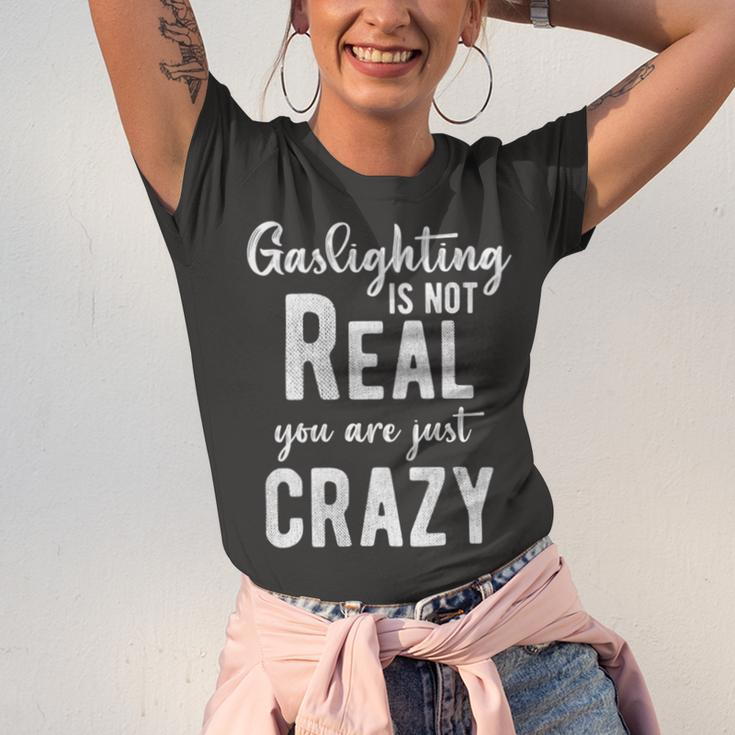 Gaslighting Is Not Real Youre Just Crazy Funny Vintage Unisex Jersey Short Sleeve Crewneck Tshirt