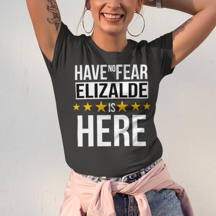 Have No Fear Elizalde Is Here Name Unisex Jersey Short Sleeve Crewneck Tshirt