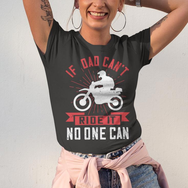 If Dad Cant Ride It No One Can Unisex Jersey Short Sleeve Crewneck Tshirt