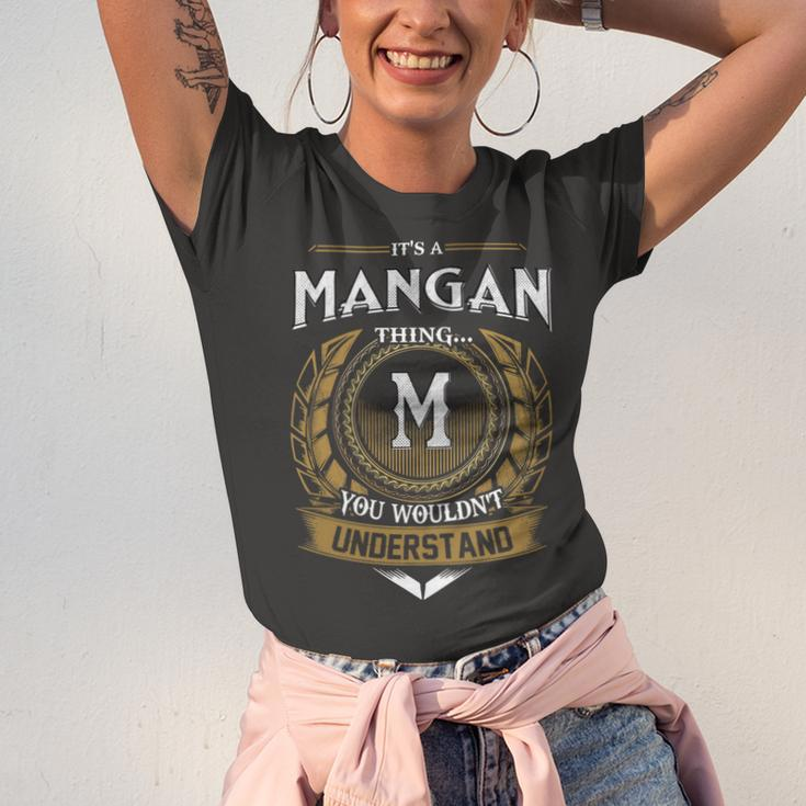 Its A Mangan Thing You Wouldnt Understand Name Unisex Jersey Short Sleeve Crewneck Tshirt