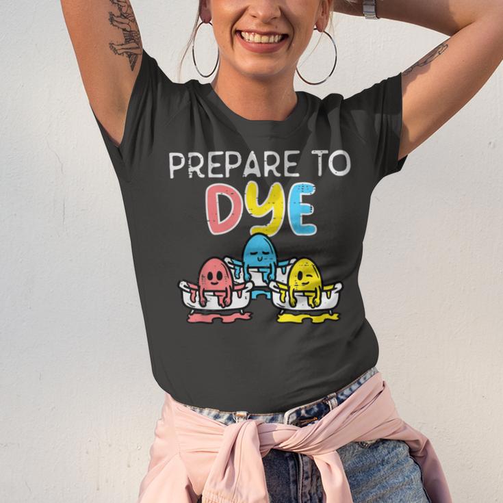 Prepare To Dye Unisex Jersey Short Sleeve Crewneck Tshirt