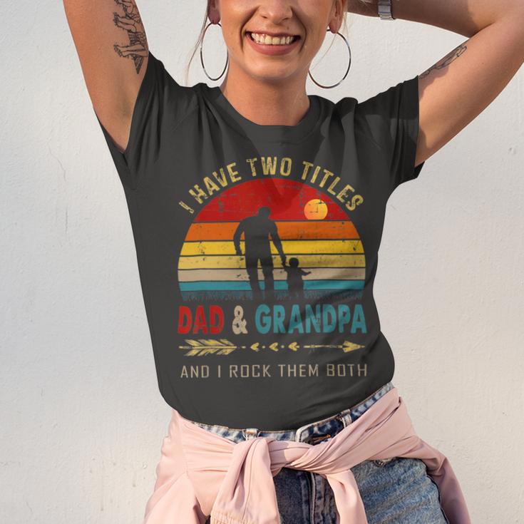 Vintage Retro I Have Two Titles Dad And Grandpa Fathers Day 49 Shirt Unisex Jersey Short Sleeve Crewneck Tshirt