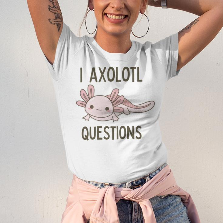 Axolotl I Axolotl Questions Cute Animal Mexican Walking Fish Unisex Jersey Short Sleeve Crewneck Tshirt