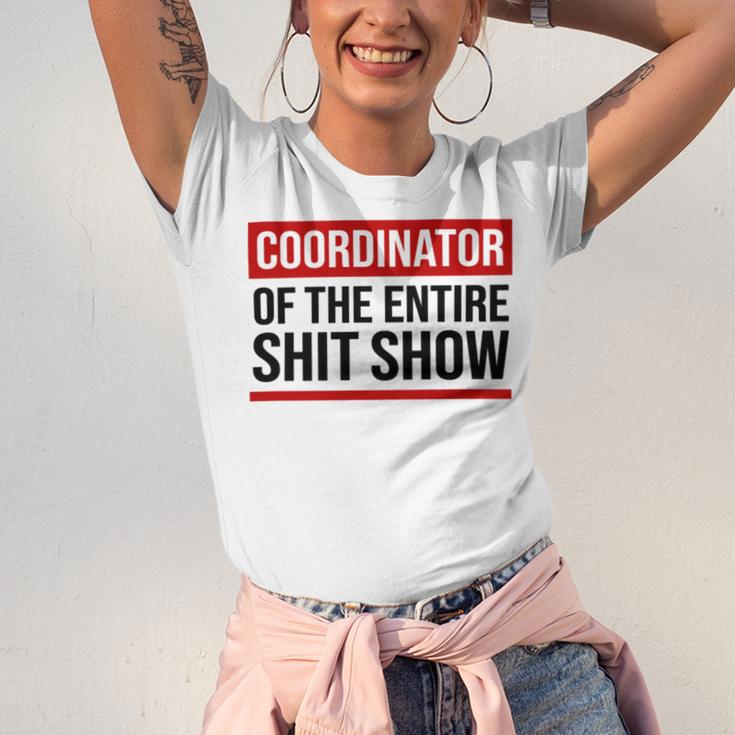 Coordinator Of The Entire Shit Show Funny Mom Dad Boss Manager Teacher Unisex Jersey Short Sleeve Crewneck Tshirt