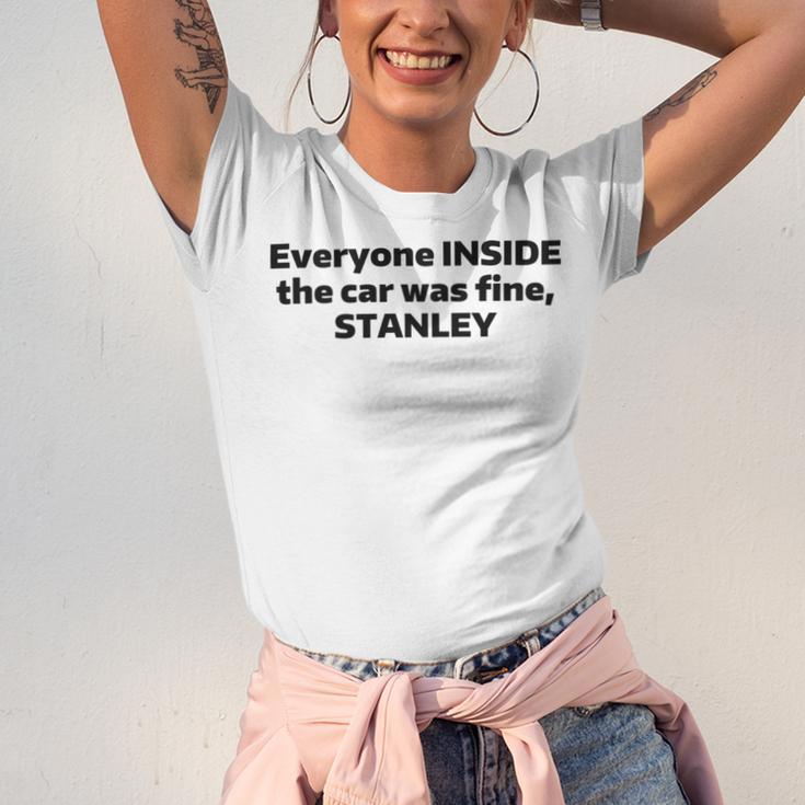 Everyone Inside The Car Was Fine Stanley Unisex Jersey Short Sleeve Crewneck Tshirt