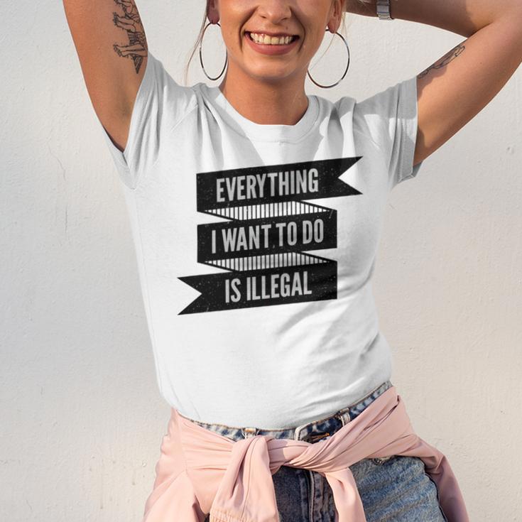 Everything I Want To Do Is Illegal Sticker Design Everything I Want To Do Is Illegal Stickers Unisex Jersey Short Sleeve Crewneck Tshirt