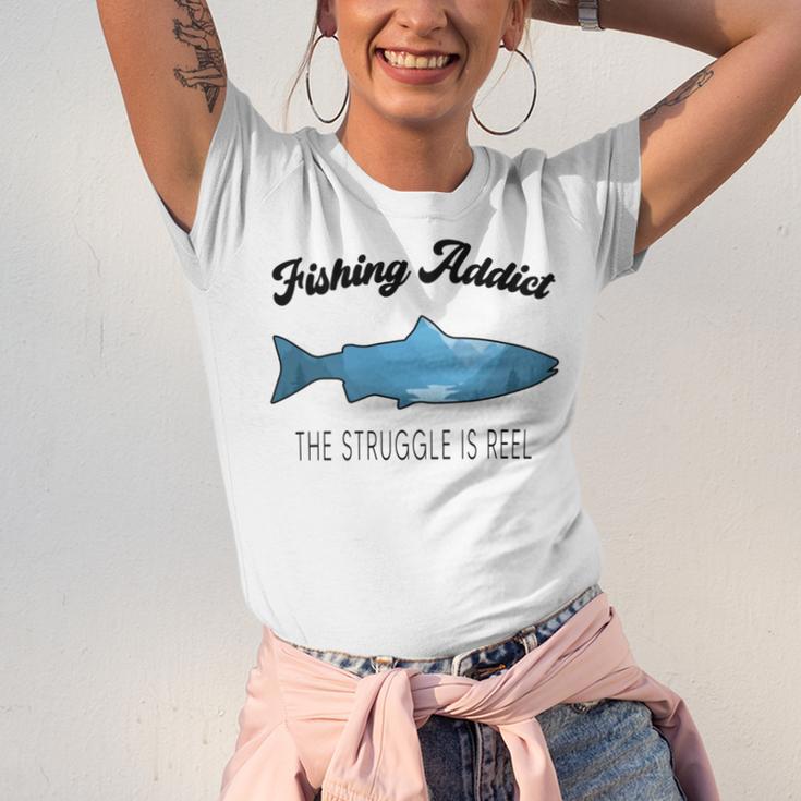 Fishing Lovers Fishing Addict The Struggle Is Reel Unisex Jersey Short Sleeve Crewneck Tshirt