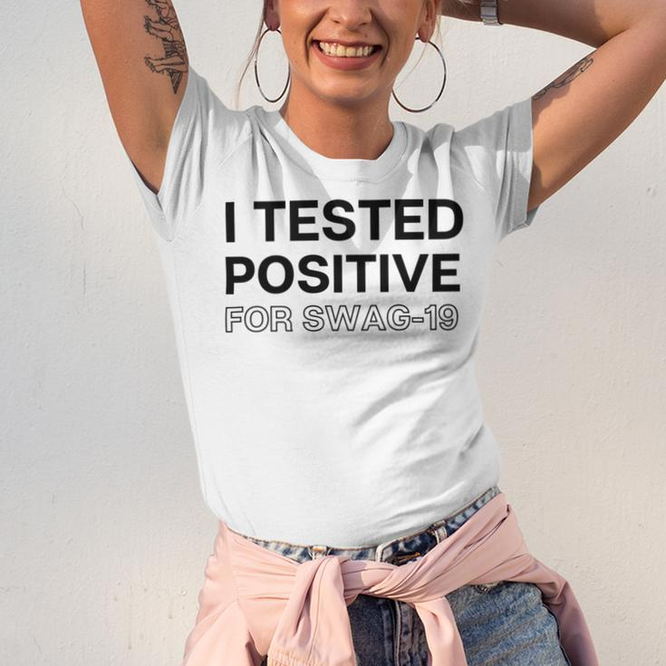 Funny I Tested Positive For Swag Unisex Jersey Short Sleeve Crewneck Tshirt