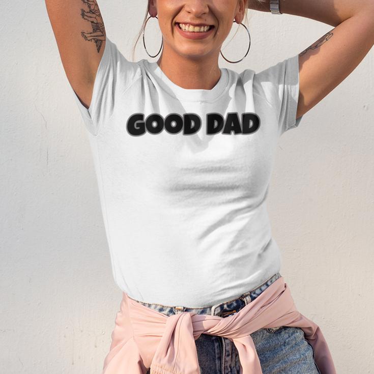 Good Dad Unisex Jersey Short Sleeve Crewneck Tshirt