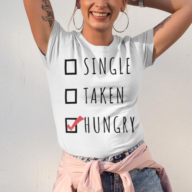 Single Taken Hungry 566 Trending Shirt Unisex Jersey Short Sleeve Crewneck Tshirt