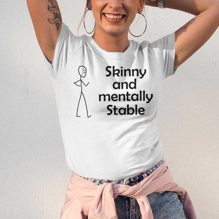 Skinny And Mentally Stable Unisex Jersey Short Sleeve Crewneck Tshirt