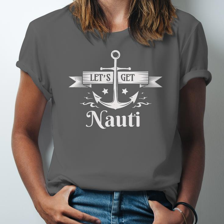 Lets Get Nauti Nautical Sailing Or Cruise Ship Jersey T-Shirt