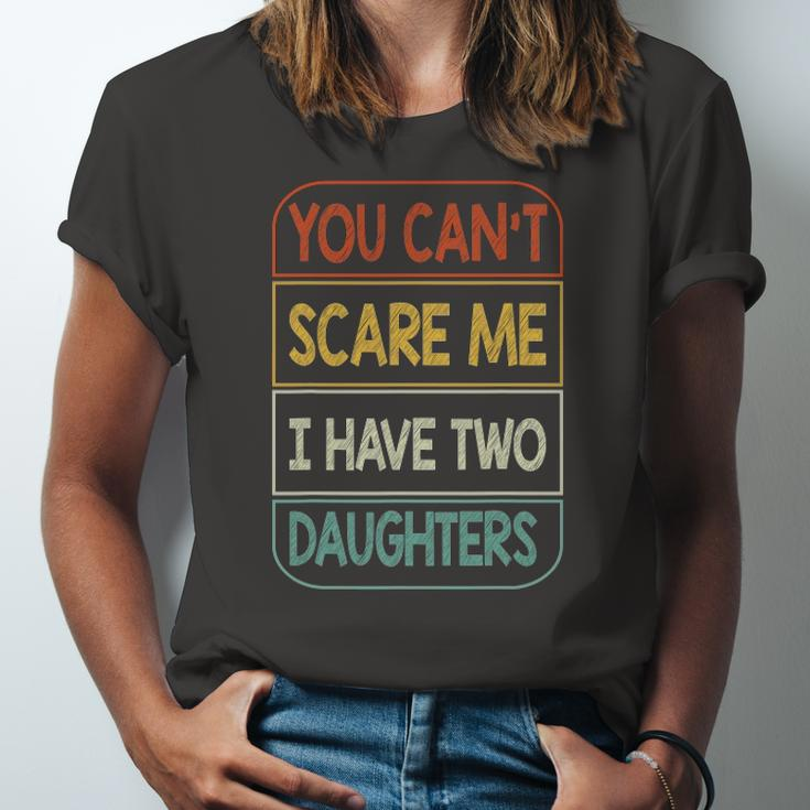 You Cant Scare Me I Have Two Daughters Jersey T-Shirt