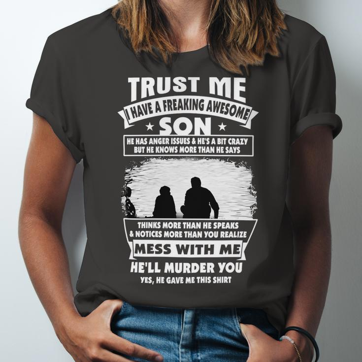 Father Grandpa Trust Me I Have A Freaking Awesome Son He Has Anger Issues 109 Family Dad Unisex Jersey Short Sleeve Crewneck Tshirt