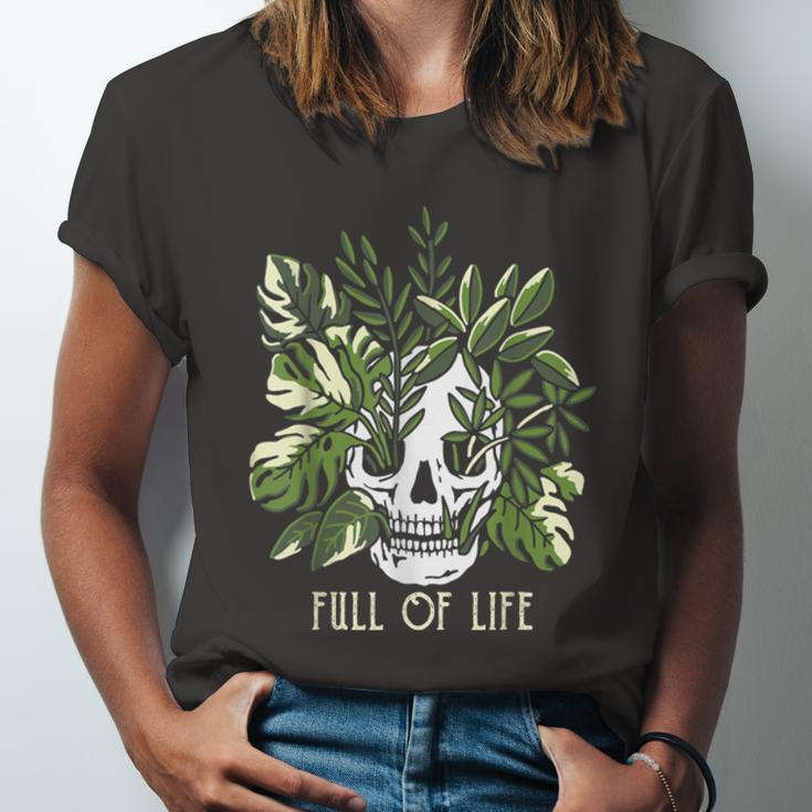 Full Of Life Skull Gardening Garden Unisex Jersey Short Sleeve Crewneck Tshirt