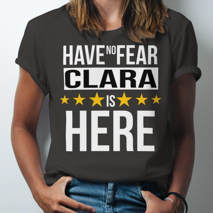 Have No Fear Clara Is Here Name Unisex Jersey Short Sleeve Crewneck Tshirt