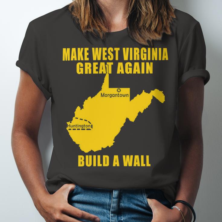 Make West Virginia Great Again Build A Wall Unisex Jersey Short Sleeve Crewneck Tshirt