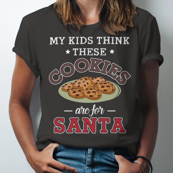 My Kids Think These Cookies Are For Santa 100 Trending Shirt Unisex Jersey Short Sleeve Crewneck Tshirt