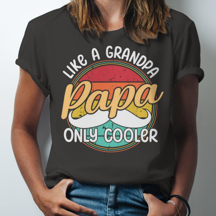 Papa Like A Grandpa Only Cooler Funny Quote For Fathers Day Unisex Jersey Short Sleeve Crewneck Tshirt