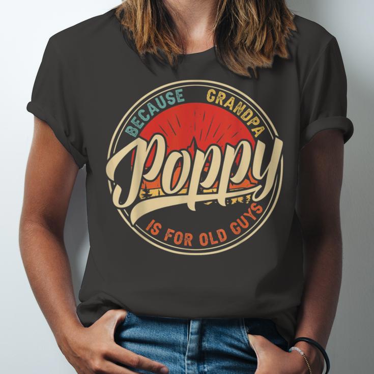 Poppy Because Grandpa Is For Old Guys V2 Unisex Jersey Short Sleeve Crewneck Tshirt