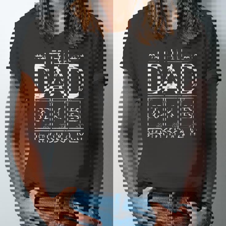 I Tell Dad Jokes Periodically Chemistry Dad Jokes Jersey T-Shirt