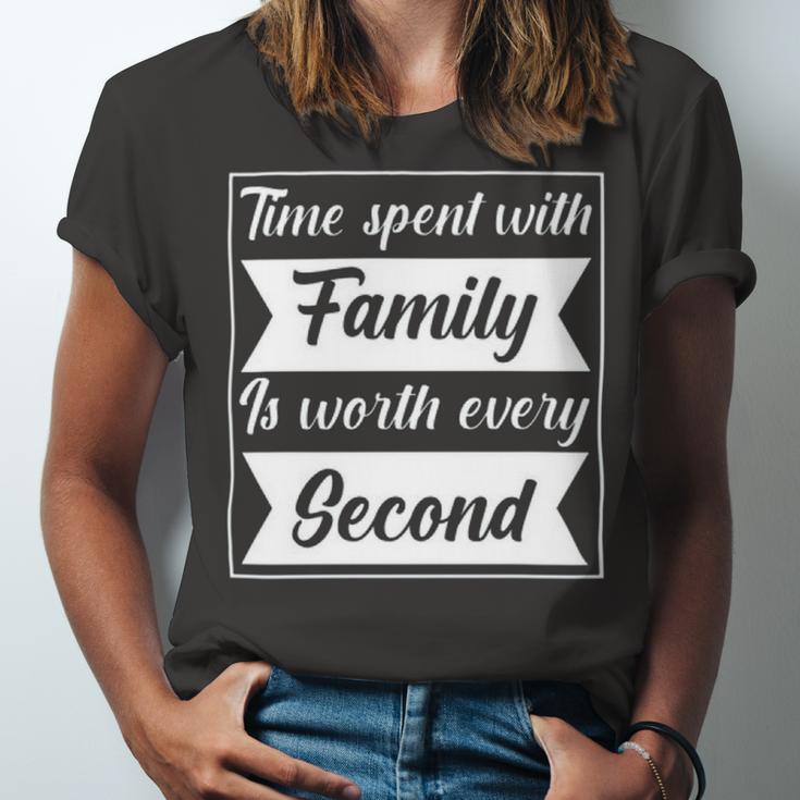 Time Spent With Family Is Worth Every Second 90 Trending Shirt Unisex Jersey Short Sleeve Crewneck Tshirt