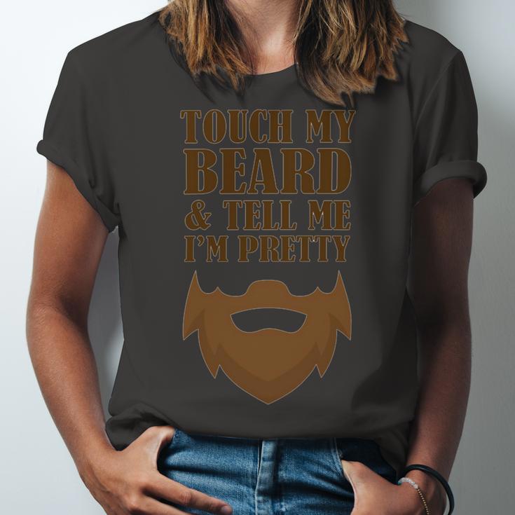 Touch My Beard And Tell Me Im Pretty 287 Shirt Unisex Jersey Short Sleeve Crewneck Tshirt