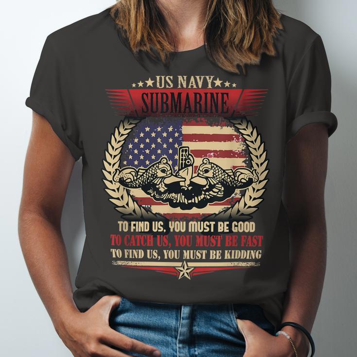 Veteran Veterans Day Us Navy Submarines Quote 643 Navy Soldier Army Military Unisex Jersey Short Sleeve Crewneck Tshirt