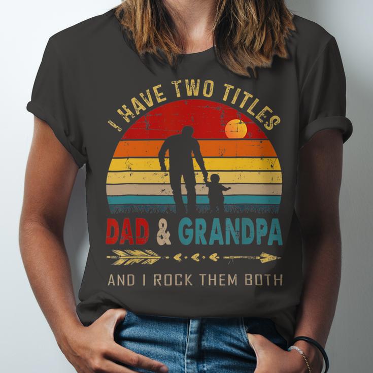 Vintage Retro I Have Two Titles Dad And Grandpa Fathers Day 49 Shirt Unisex Jersey Short Sleeve Crewneck Tshirt