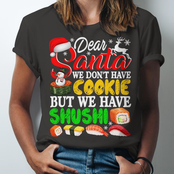 We Dont Have Cookies But Sushi 872 Shirt Unisex Jersey Short Sleeve Crewneck Tshirt