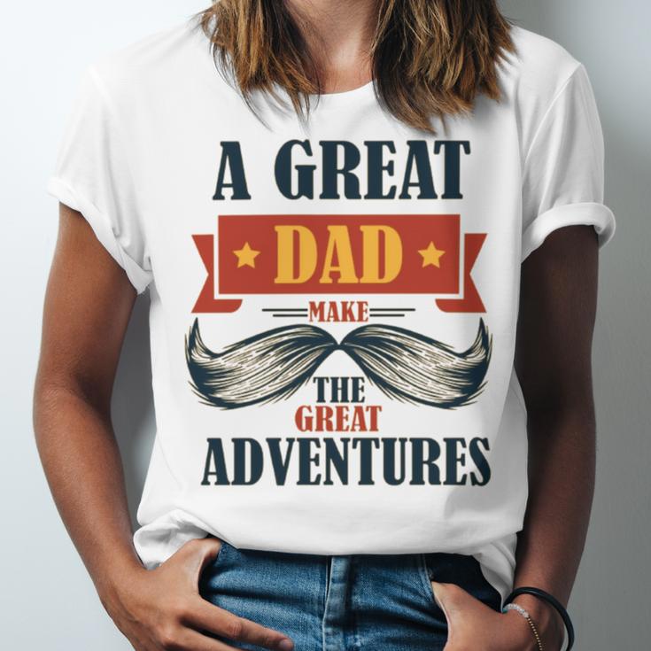 A Great Dad Make The Great Adventures Unisex Jersey Short Sleeve Crewneck Tshirt