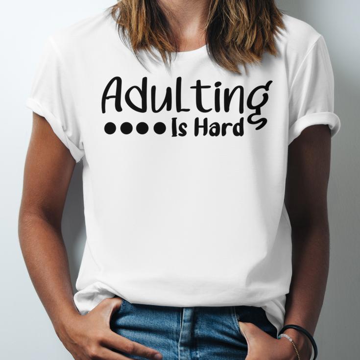 Adulting Is Hard Unisex Jersey Short Sleeve Crewneck Tshirt