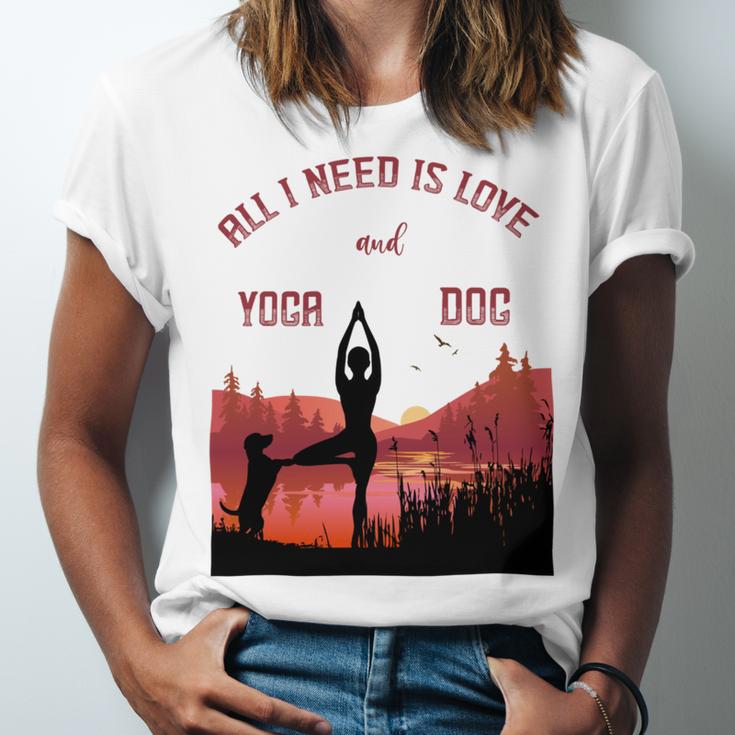 All I Need Is Love And Yoga And A Dog Unisex Jersey Short Sleeve Crewneck Tshirt