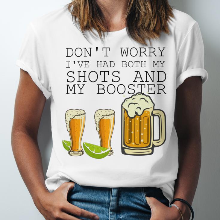 Beer Drinking Dont Worry Ive Had Both My Shots And Booster V2 Unisex Jersey Short Sleeve Crewneck Tshirt