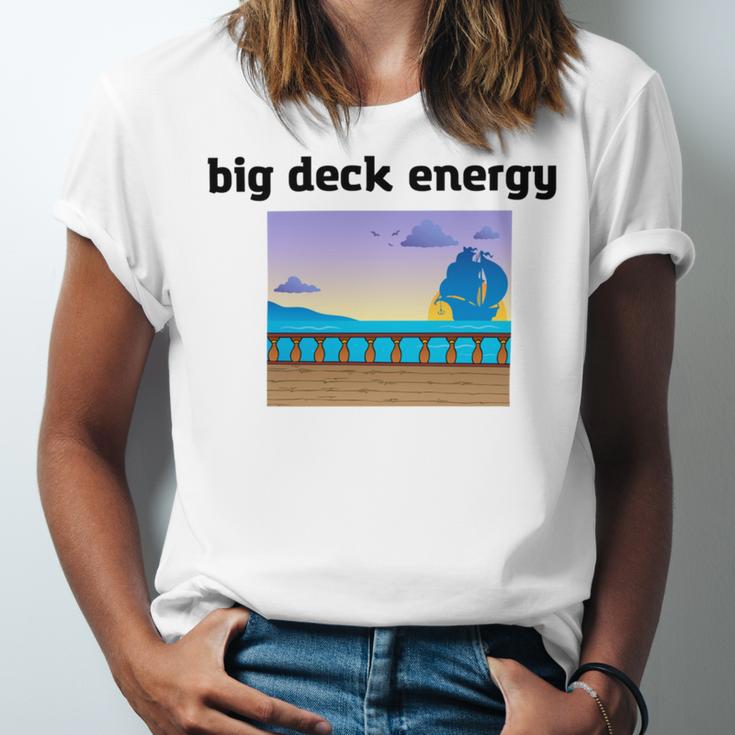 Big Deck Energy Unisex Jersey Short Sleeve Crewneck Tshirt