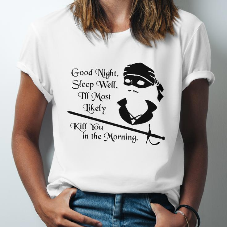 Cary Elwes Good Night Sleep Well Ill Most Likely Kill You In The Morning Jersey T-Shirt