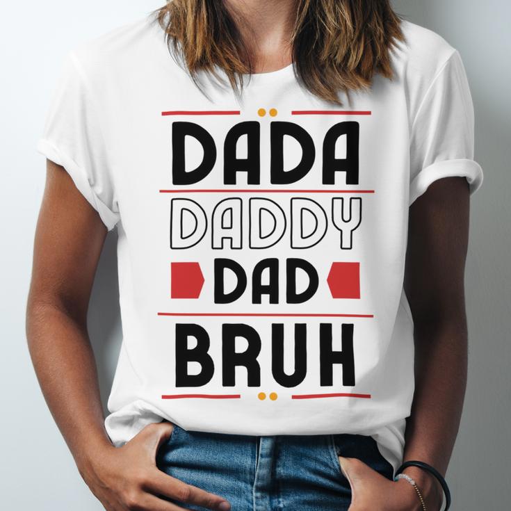 Dada Daddy Dad Bruh Funny Gift For Father Unisex Jersey Short Sleeve Crewneck Tshirt