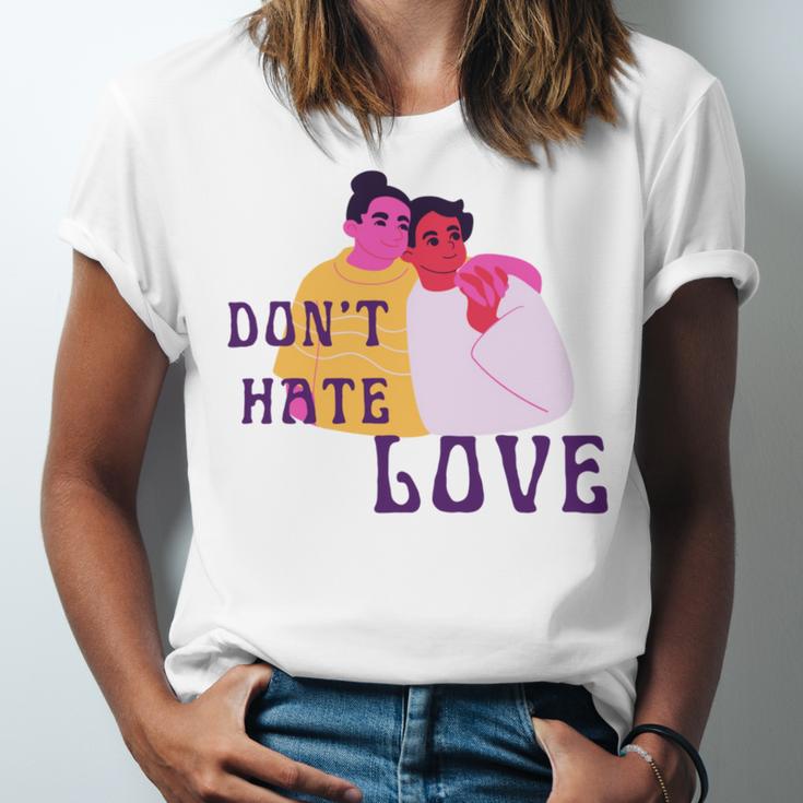 Dont Hate Love Unisex Jersey Short Sleeve Crewneck Tshirt