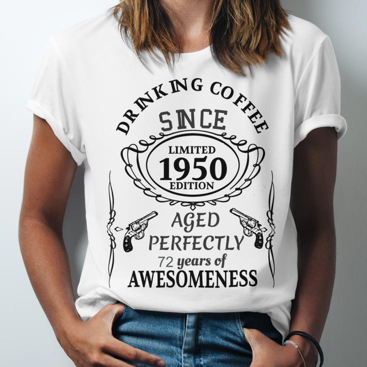 Drinking Coffee Since 1950 Aged Perfectly 72 Years Of Awesomenss Unisex Jersey Short Sleeve Crewneck Tshirt