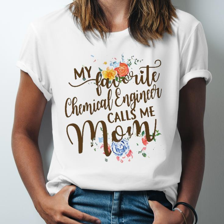 My Favorite Chemical Engineer Calls Me Mom Proud Mother Jersey T-Shirt