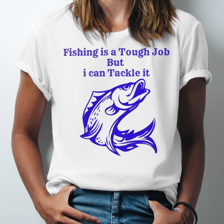 Fishing Is Tough Job But I Can Tackle It Fishing Svg Fishing Clipart Fish Png Fishing Cute Art Fishing Cricut Cute Svg Cut Files Svg Unisex Jersey Short Sleeve Crewneck Tshirt