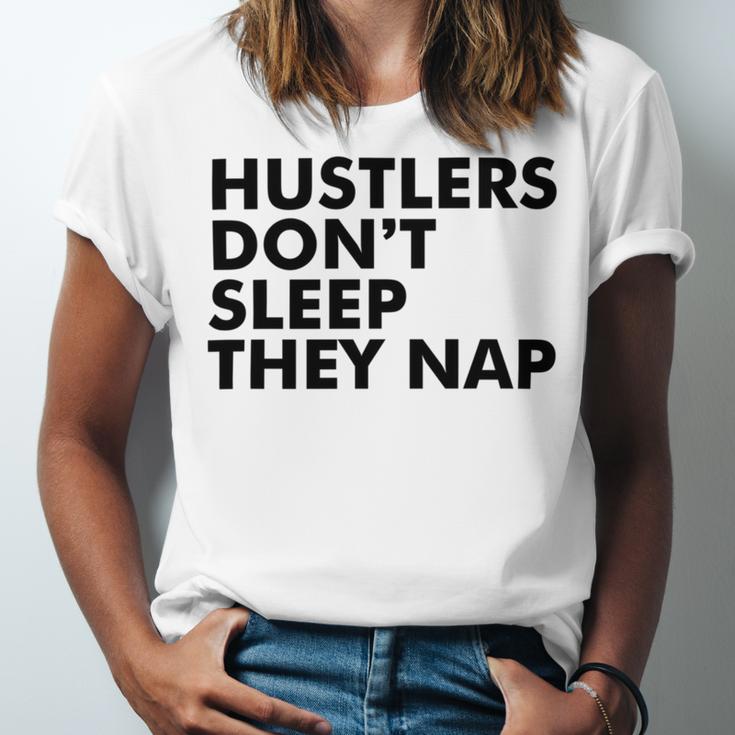 Hustlers Dont Sleep They Nap V2 Unisex Jersey Short Sleeve Crewneck Tshirt