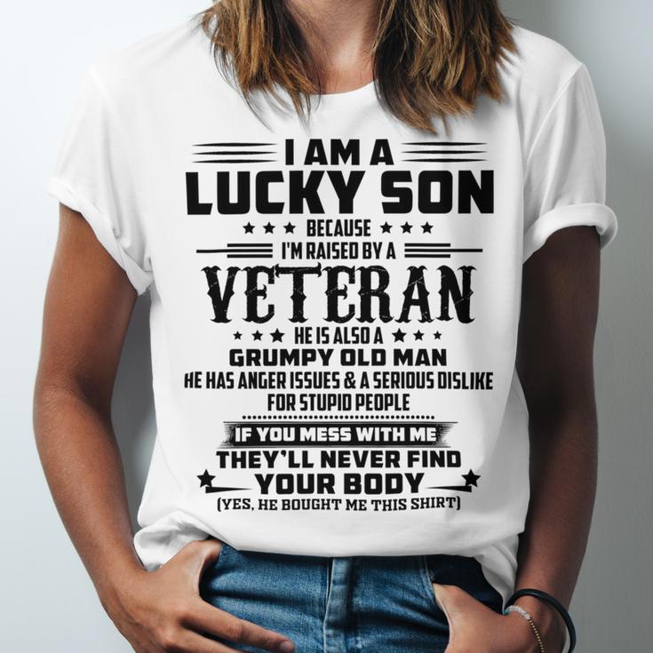 I Am A Lucky Son Because Im Raised By A Veteran Unisex Jersey Short Sleeve Crewneck Tshirt