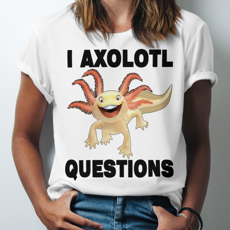 I Axlotl Questions Cute Axlotl Unisex Jersey Short Sleeve Crewneck Tshirt