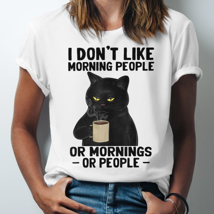 I Dont Like Morning People Or Mornings Or People V3 Unisex Jersey Short Sleeve Crewneck Tshirt