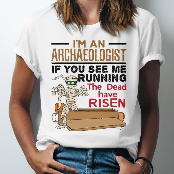 If You See Me Running Dead Have Risen Archaeology Jersey T-Shirt
