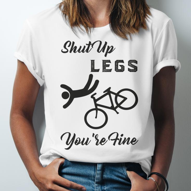 Shut Up Legs Youre Fine Funny Biking Funny Cycling Mountain Biking Unisex Jersey Short Sleeve Crewneck Tshirt