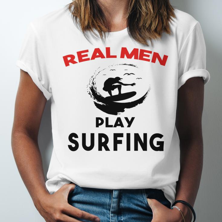 Surfing Men Sport Awesome Idea Real Men Play Surfing Unisex Jersey Short Sleeve Crewneck Tshirt