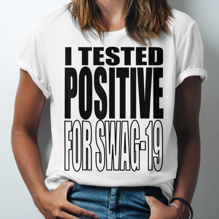 I Tested Positive For Swag-19 Jersey T-Shirt
