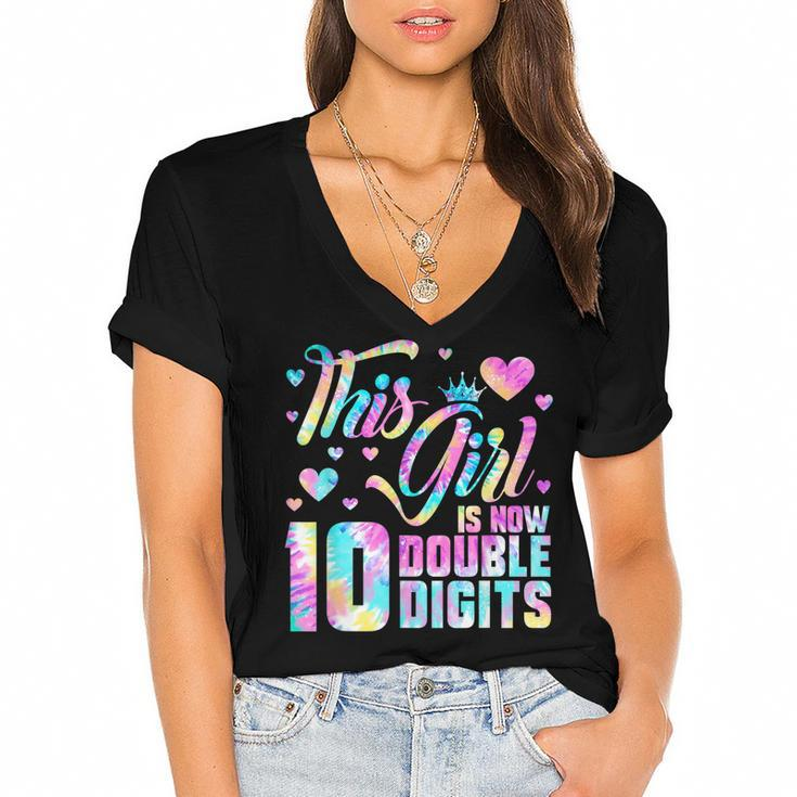 10Th Birthday Gift This Girl Is Now 10 Double Digits Tie Dye V3 Women's Jersey Short Sleeve Deep V-Neck Tshirt
